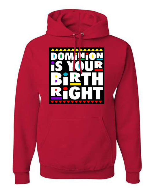 Dominion Is Your Birth Right Lord of Lords Red Hoodie