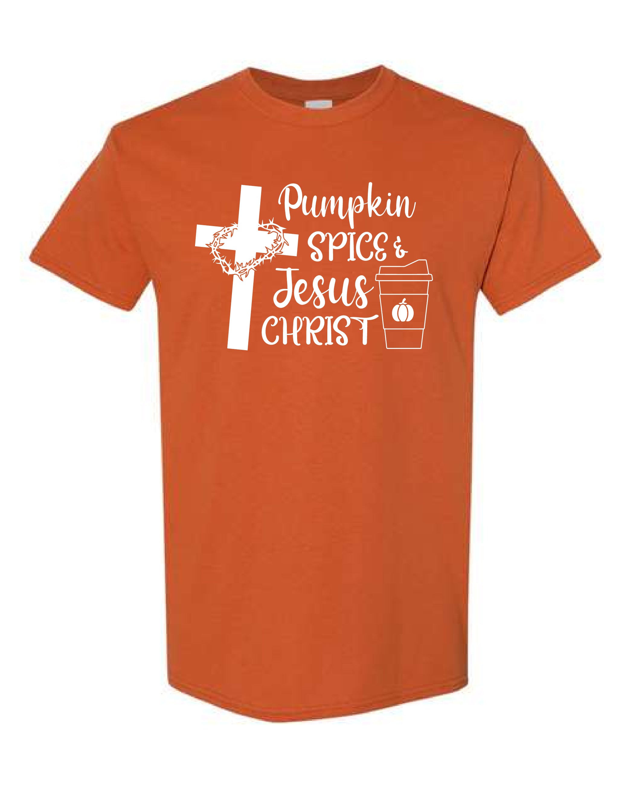 Pumpkin Spice & Jesus Christ Lord of Lords Texas Orange Shirt