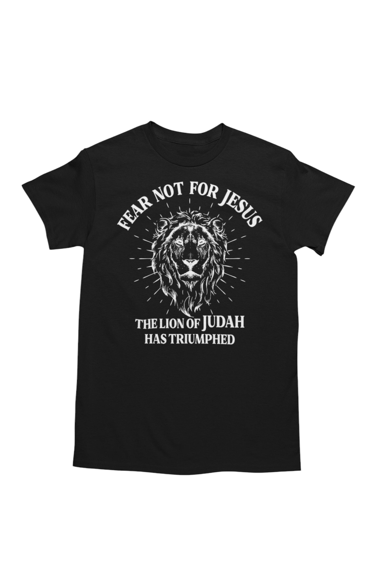 Fear Not For Jesus Lord of Lords Black Shirt